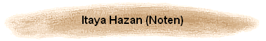 Itaya Hazan (Noten)