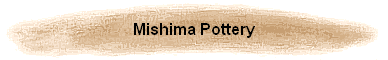 Mishima Pottery