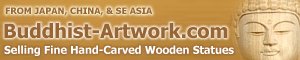 Online Store Selling Hand-Carved Buddhist Statues from Japan, China, and Southeast Asia -- A Sister Site to the A-to-Z Photo Dictionary Online Store Selling Hand-Carved Buddhist Statues from Japan, China, and Southeast Asia -- A Sister Site to the A-to-Z Photo Dictionary